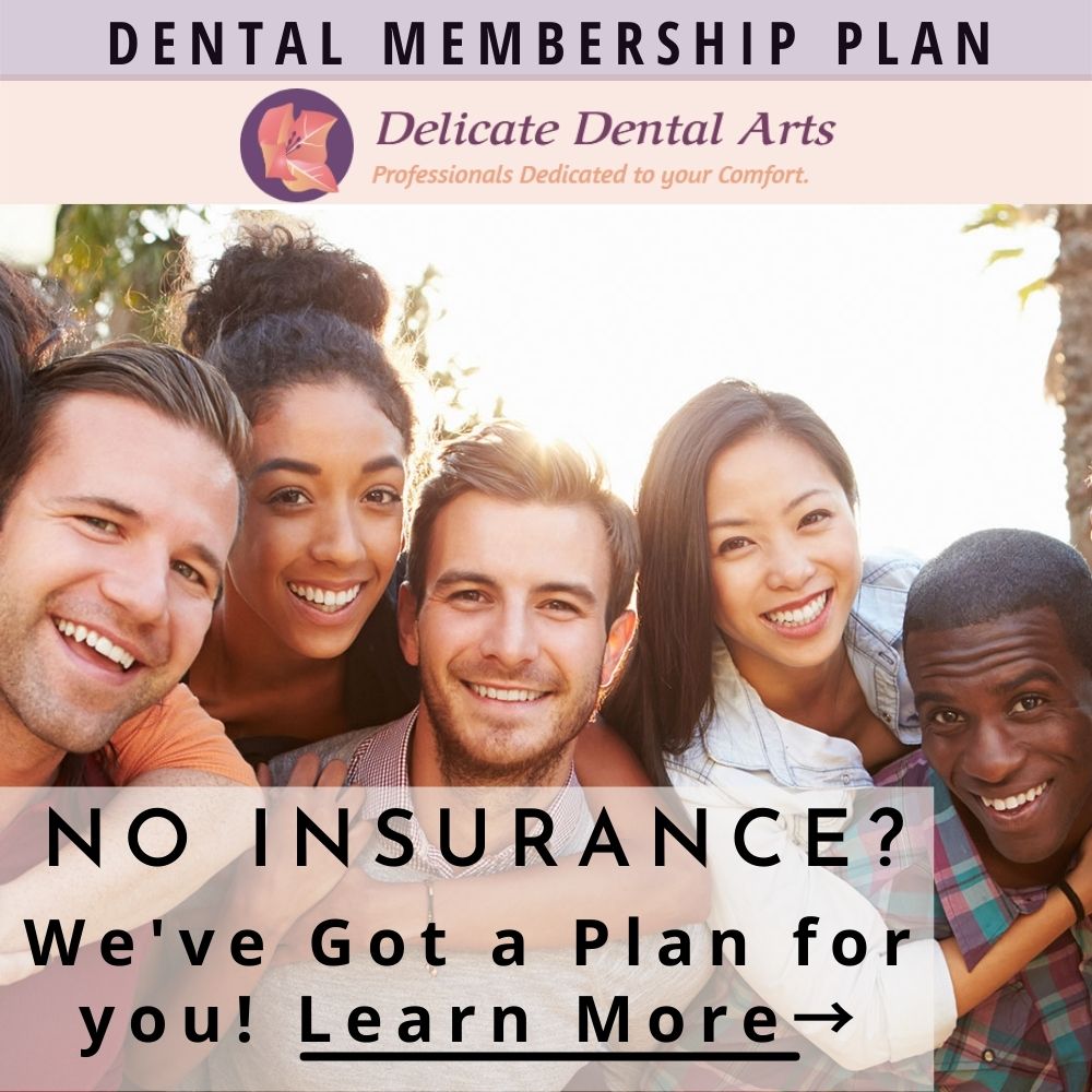 Delicate Dental Arts Membership Plan